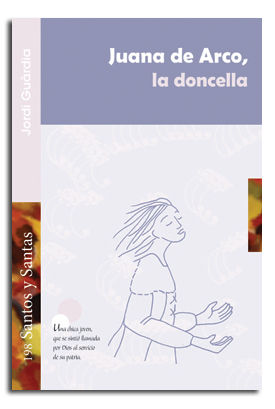 Juana de Arco la Doncella-Guàrdia i Romeu Jordi