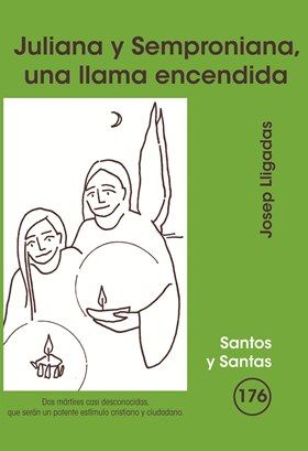 Juliana y Semproniana Una Llamada Encendida-Lligadas Vendrell Josep