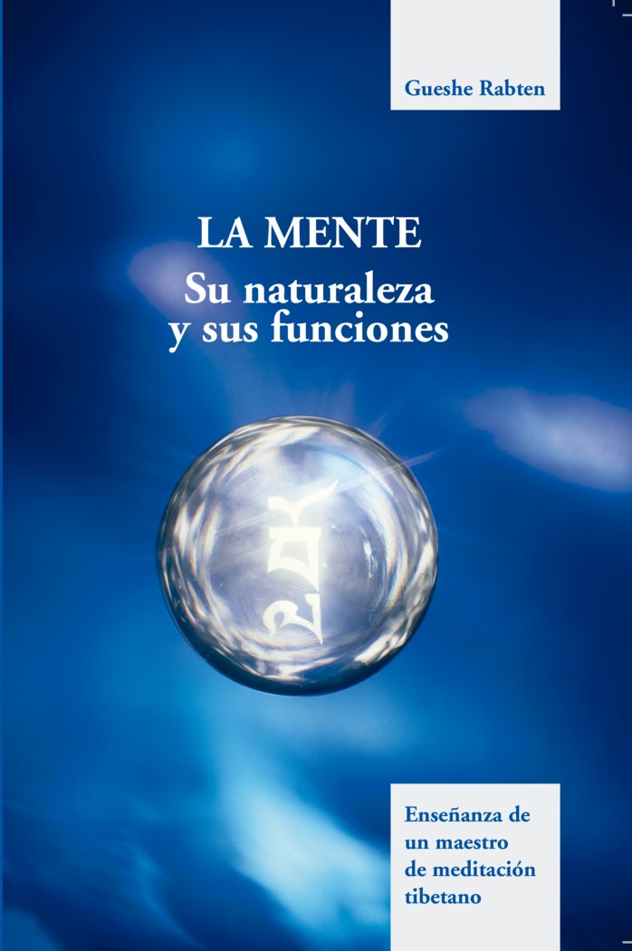 La Mente-Gueshe Rabten