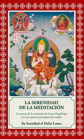 La Serenidad de la Meditacion-El Dalai Lama