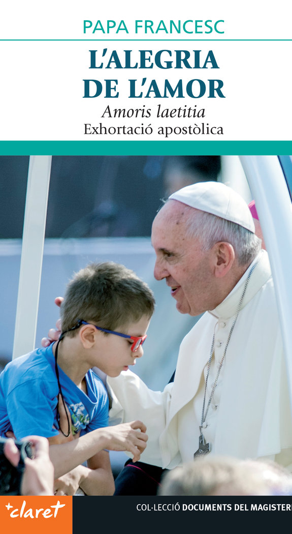 Lalegria de Lamor-Papa Francesc Jorge Bergoglio