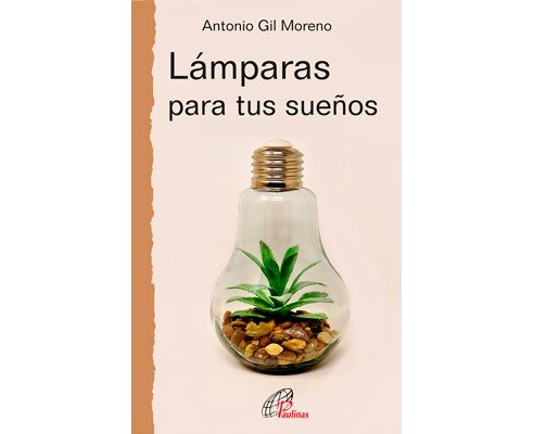 Lamparas para Tus Sueños-Gil Moreno Antonio