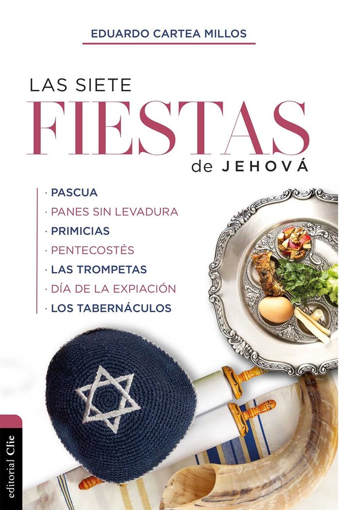 Las Siete Fiestas de Jehova-Cartea Millos Eduardo