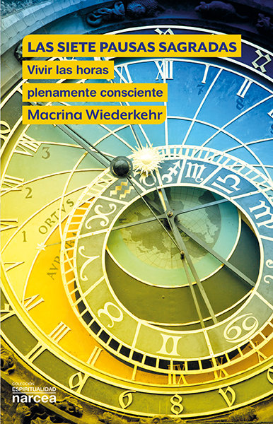 Las Siete Pausas Sagradas-Wiederkehr Macrina