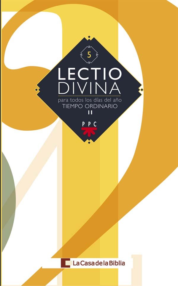 Lectio Divina para Todos los Dias Del Año. Tiempo Ordinario-La Casa de la Biblia