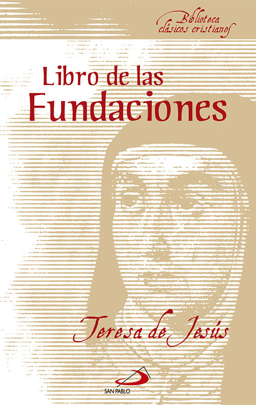 Libro de las Fundaciones el-De Jesús Santa Teresa