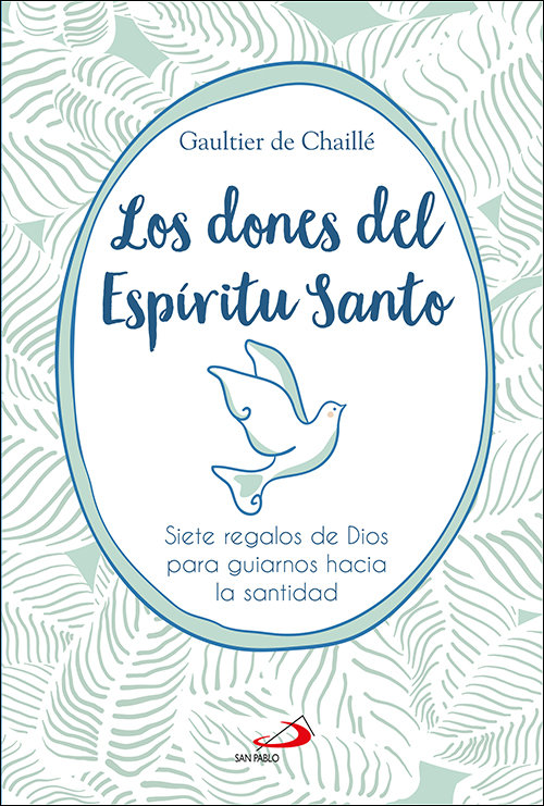 Los Dones Del Espiritu Santo-Gaultier de Chaille