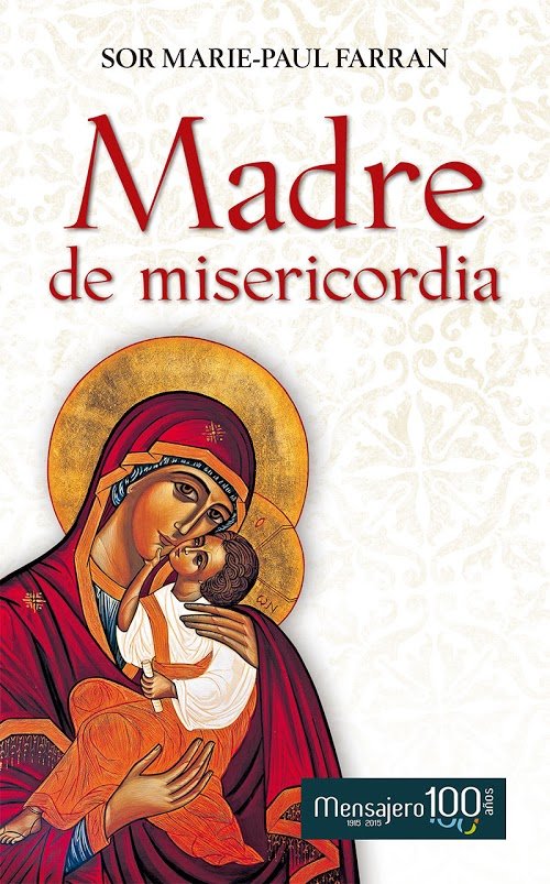 Madre de Misericordia-Farran Sor Marie-paul