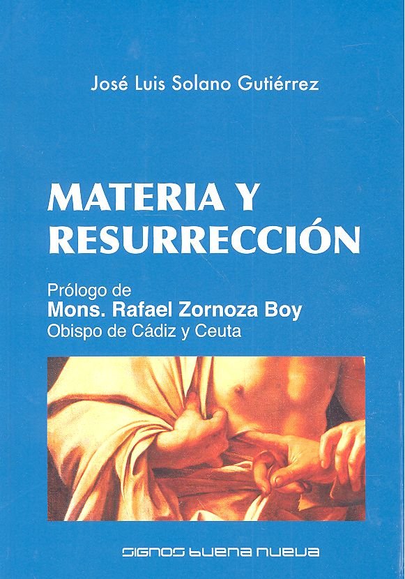 Materia y Resurreccion-Solano Jose Luis