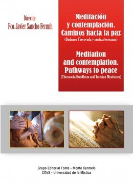 Meditacion y Contemplacion. Caminos Hacia la Paz-Varios Autores