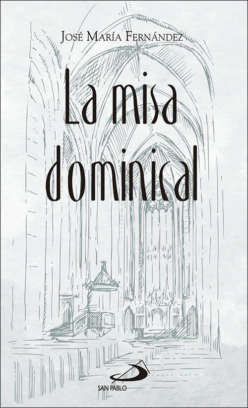 Misa Dominical la-Fernandez Lucio José Maria