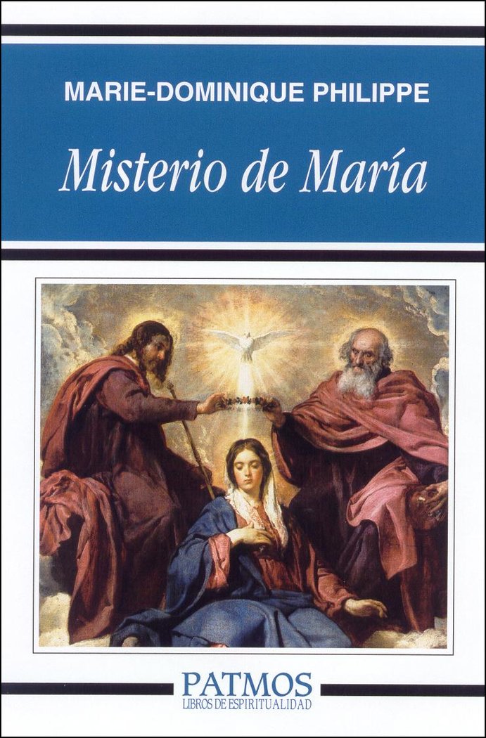 Misterio de Maria-Philippe Marie-dominique