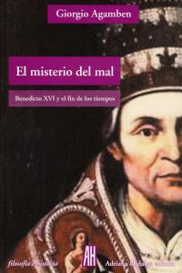 Misterio Del Mal el-Agamben Giorgio