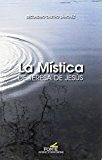 Mistica de Teresa de Jesus-Castro Sánchez Secundino
