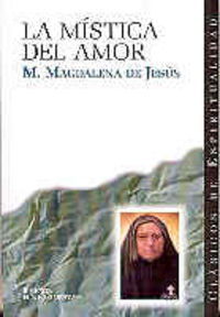 Mistica Del Amor la-Magdalena de Jesús