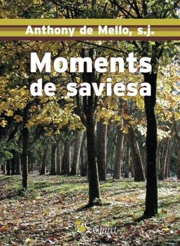 Moments de Saviesa-De Mello Anthony