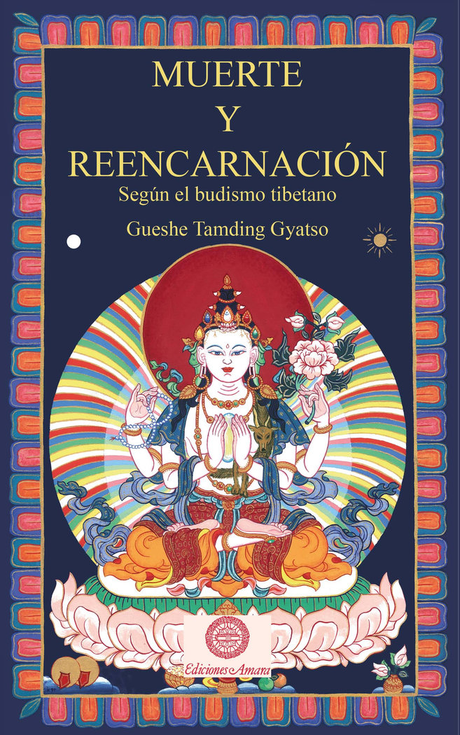 Muerte y Reencarnacion-Gyatso Gueshe Tamding
