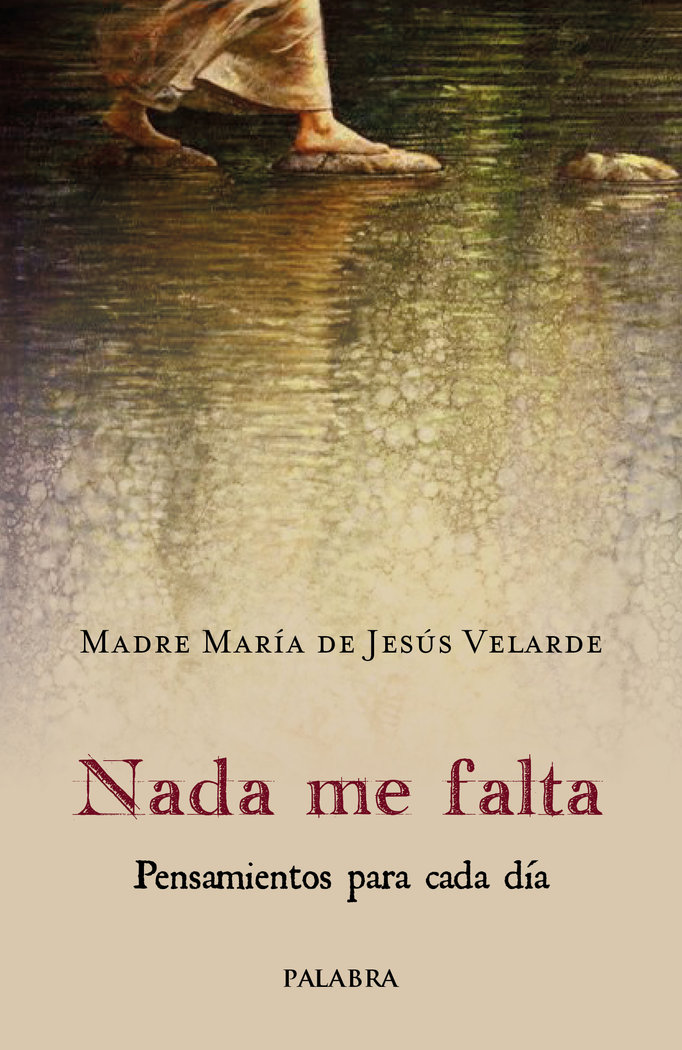 Nada Me Falta-Velarde Madre Maria de Jesus