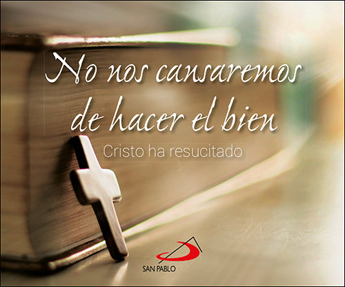 No Nos Cansaremos de Hacer el Bien-Aa.vv