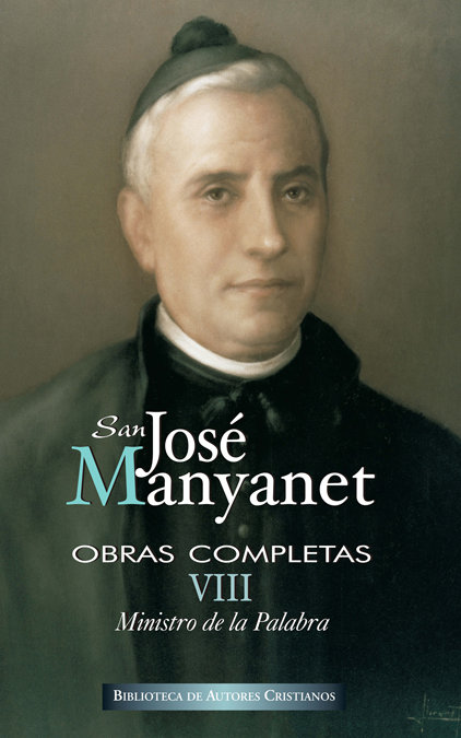 Obras Completas de San Jose Manyanet. Viii-San José Manyanet