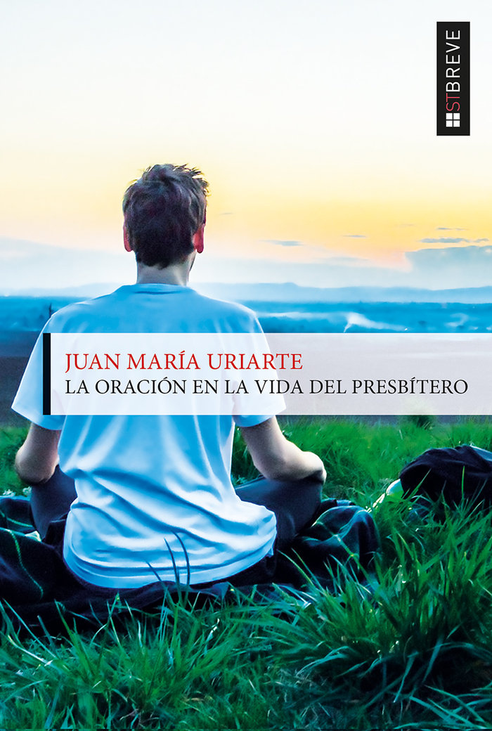 Oracion En la Vida Del Presbitero la-Uriarte Juan Maria