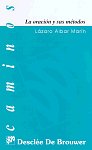 Oracion y Sus Metodos Espiritualidad y Praxis Del Orante Cr-Albar Marín Lázaro