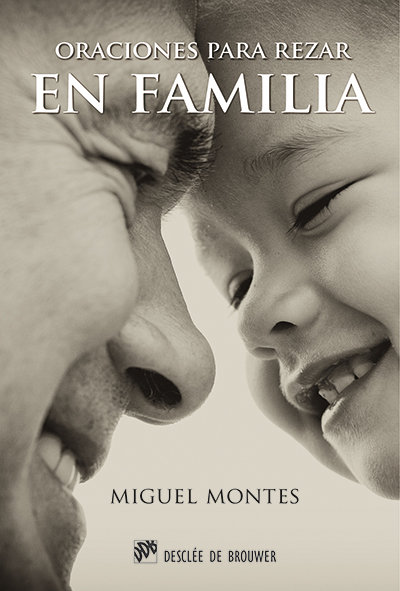 Oraciones para Rezar En Familia-Montes González Miguel