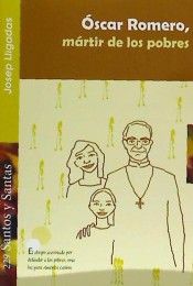 Oscar Romero Martir de los Pobres-Lligadas Vendrell Josep