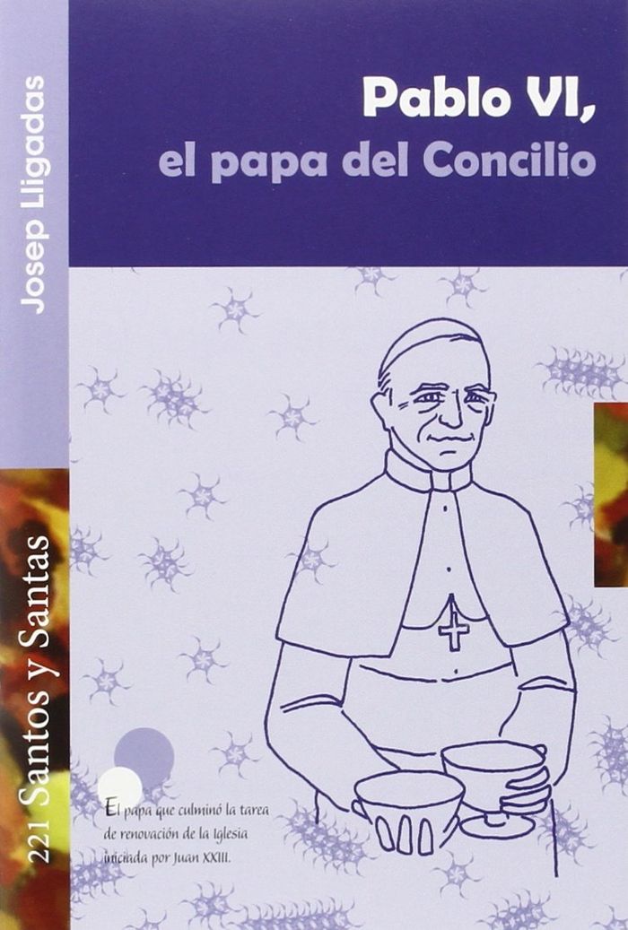 Pablo Vi el Papa Del Concilio-Lligadas Vendrell Josep