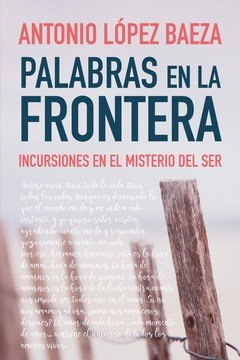 Palabras En la Frontera-López Baeza Antonio