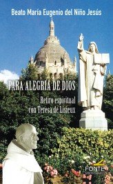 Para Alegria de Dios-Beato María Eugenio Del Niño Jesús
