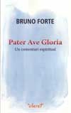 Pater Ave Gloria-Forte Bruno