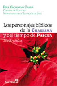 Personajes Biblicos de la Cuaresma y Del Tiempo de Pascua-Giordano Cabra Pier