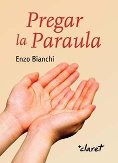 Pregar la Paraula-Bianchi Enzo