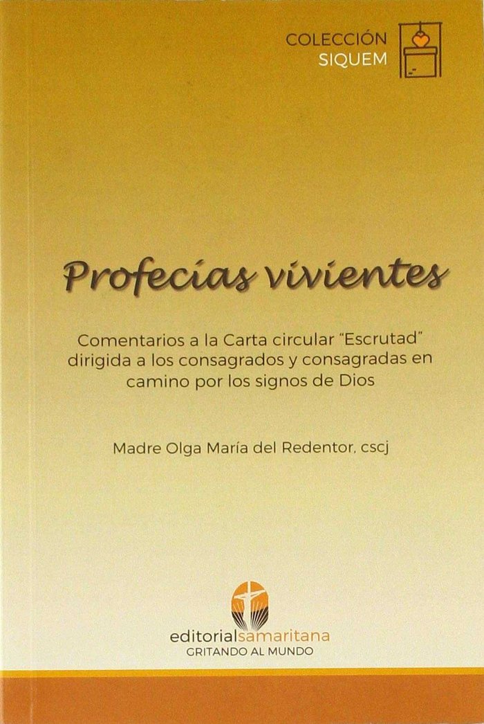 Profecias Vivientes-Madre Olga Maria Del Redentor Cscj