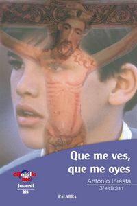 Que Me Ves Que Me Oyes-Iniesta Soria Antonio