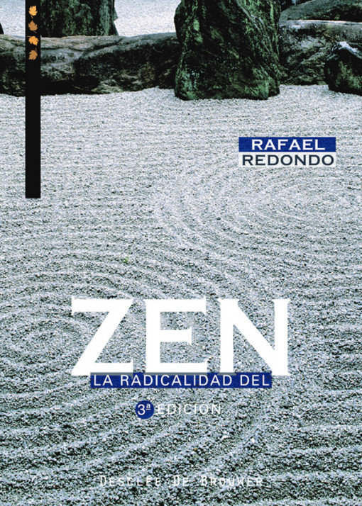 Radicalidad Del Zen la-Redondo Barba Rafael