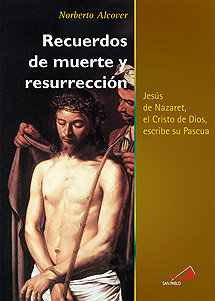 Recuerdos de Muerte y Resurreccion Jesus de Nazaret-Alcocver Ibañez Norberto