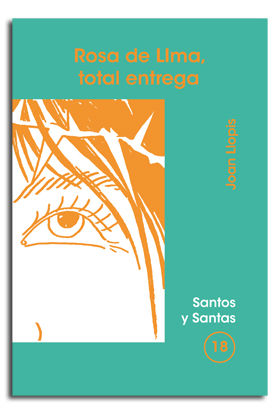Rosa de Lima Total Entrega-Llopis Sarrió Joan