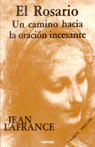 Rosario:un Camino Hacia la Oracion Incesante el-Lafrance Jean