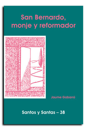 San Bernardo Monje Reformador-Gabarró Canals Jaume