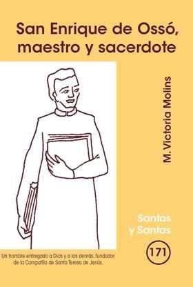 San Enrique de Osso Maestro y Sacerdote-Molins M.victoria