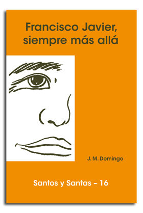 San Francisco Javier Siempre Mas Alla-Domingo Ferrerons Josep Mª