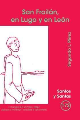 San Froilan En Lugo y En Leon-Pérez Segundo Leandro