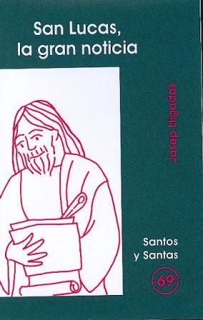 San Lucas la Gran Noticia-Lligadas Vendrell Josep