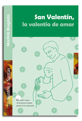 San Valentin la Valentia de Amar-Brugada Clotas Martirià