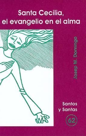 Santa Cecilia el Evangelio En el Alma-Domingo Ferrerons Josep Mª