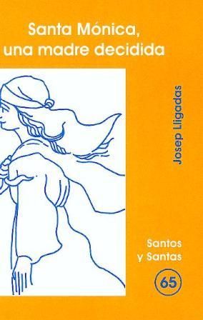 Santa Monica Una Madre Decidida-Lligadas Vendrell Josep
