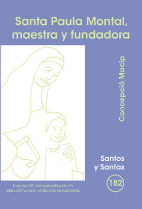Santa Paula Montal Maestra y Fundadora-Macip Concepció