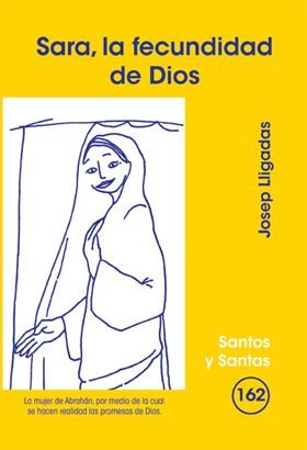 Sara la Fecundidad de Dios-Lligadas Vendrell Josep